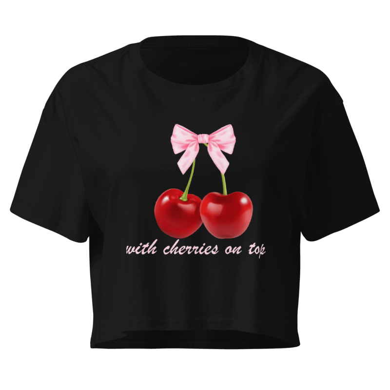 With Cherries on Top Women's Crop Top | Coquette Cherry Graphic Tee