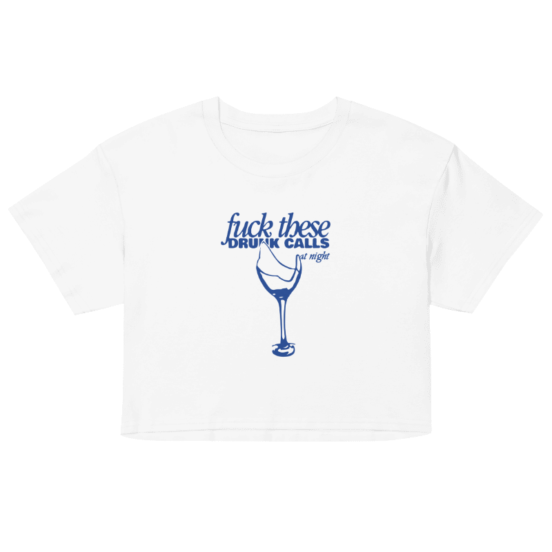 Funny Wine Lover Women's Crop Top | Drunk Calls Graphic Tee