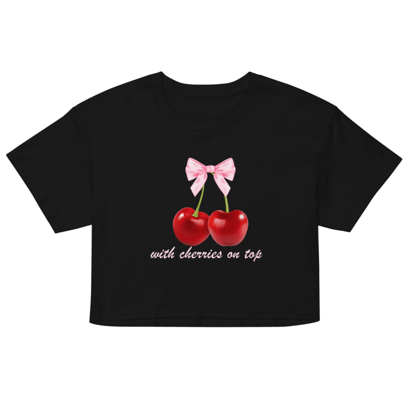 With Cherries on Top Women's Crop Top | Coquette Cherry Graphic Tee